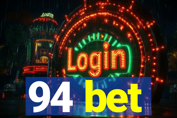 94 bet